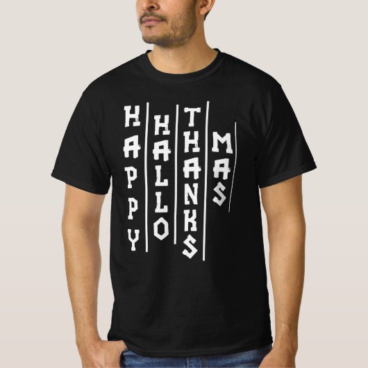 Halloween Thanksgiving Kerst Grappige Typografie T-shirt (Voorkant)