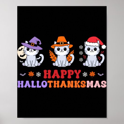 Halloween Thanksgiving Kerstkatten Happy Hallot Poster (Voorkant)
