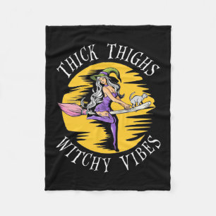 Halloween Thick Thighs Witchy Vibes Fleece Deken