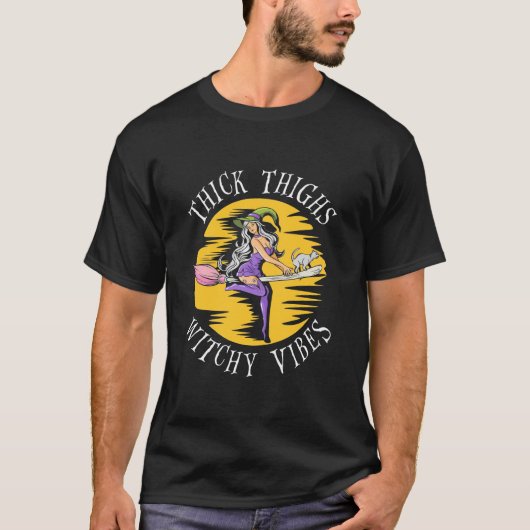 Halloween Thick Thighs Witchy Vibes T-shirt (Voorkant)