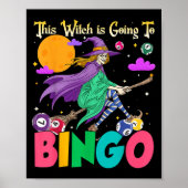 Halloween This Witch Is Going To Bingo  Poster (Voorkant)