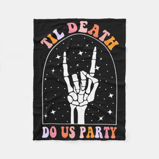 Halloween tot de dood Do Us Party Retro Chelorette Fleece Deken (Voorkant)