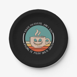 Halloween Touch My Coffee And I Will Drink Xmas Papieren Bordje