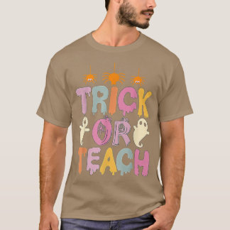 Halloween Trick of Teach Ghost Funny Groovy Teache T-shirt