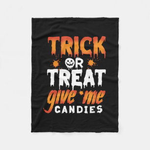 Halloween Trick or treat Geef me Snoepjes Fleece Deken