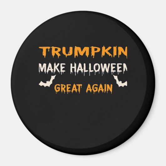 Halloween Trumpkin Grappig Maak Halloween weer gew Magneet (Voorkant)