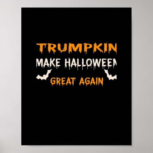 Halloween Trumpkin Grappig Maak Halloween weer gew Poster (Voorkant)