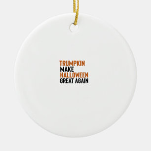 Halloween Trumpkin - Maak Halloween weer geweldig Keramisch Ornament