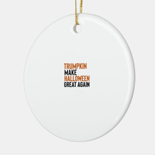 Halloween Trumpkin - Maak Halloween weer geweldig  Keramisch Ornament (Links)