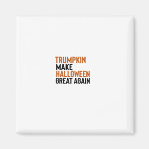 Halloween Trumpkin - Maak Halloween weer geweldig Magneet