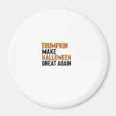 Halloween Trumpkin - Maak Halloween weer geweldig  Magneet (Voorkant)