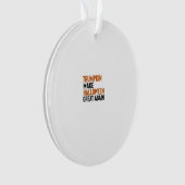 Halloween Trumpkin - Maak Halloween weer geweldig  Ornament (voorkant)