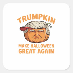 Halloween Trumpkin – Spooky Parodie Quote voor Hal Vierkante Sticker