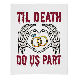 Halloween Verloving tot de dood ons deel doet Perfect Poster