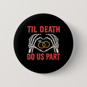 Halloween Verloving tot de dood ons deel doet Ronde Button 5,7 Cm