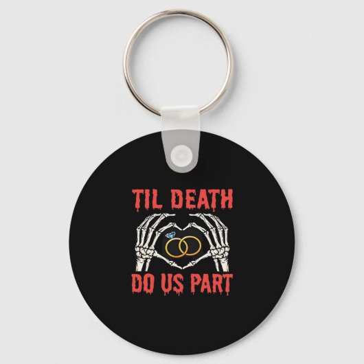 Halloween Verloving tot de dood ons deel doet Sleutelhanger (Voorkant)