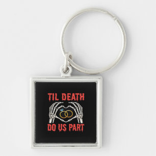 Halloween Verloving tot de dood ons deel doet Sleutelhanger