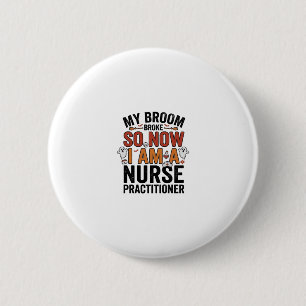 Halloween verpleegkundige bezem gebroken vintage D Ronde Button 5,7 Cm