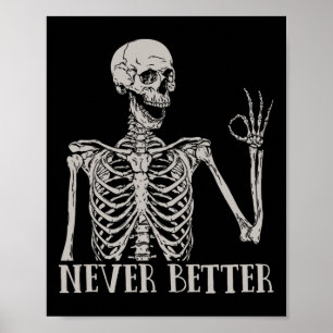 Halloween voor vrouwen nooit beter skelet leuke sc poster