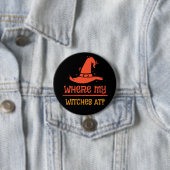 Halloween Waar Zijn Mijn Heksen 3 Inch Ronde Knop Button 7,6 Cm (In situ)