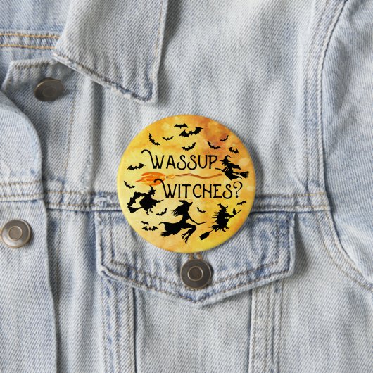 Halloween WASSUP HEKSEN? grappig Ronde Button 7,6 Cm (In situ)