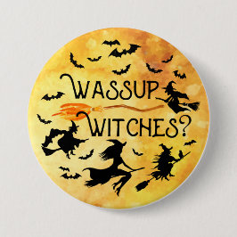 Halloween WASSUP HEKSEN? grappig Ronde Button 7,6 Cm