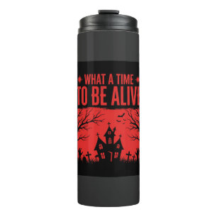 Halloween Wat Een Tijd Om Leef Te Zijn Design Thermosbeker