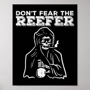 Halloween Wees Niet Bang Voor Reefer Grim Reaper G Poster