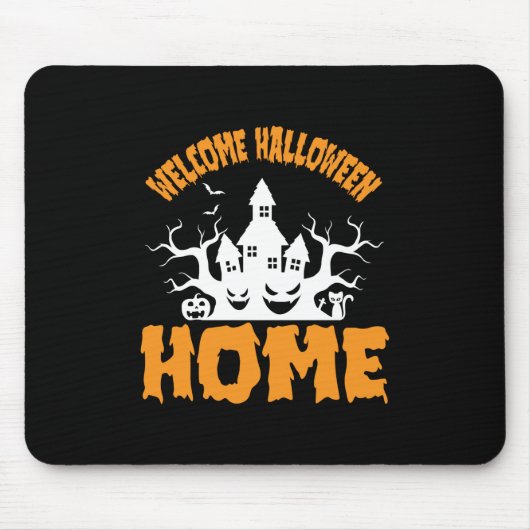 Halloween Welcome Halloween Home Birthday Muismat (Voorkant)