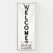 Halloween Welkom | Foolish Mortal door Length Spandoek (Verticaal)