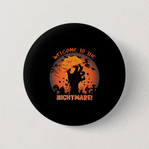 Halloween Welkom in de nachtmerrie Ronde Button 5,7 Cm
