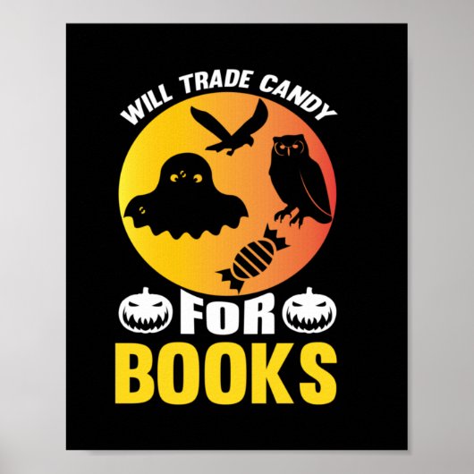 Halloween Will Trade Candy For Books Birthday Poster (Voorkant)