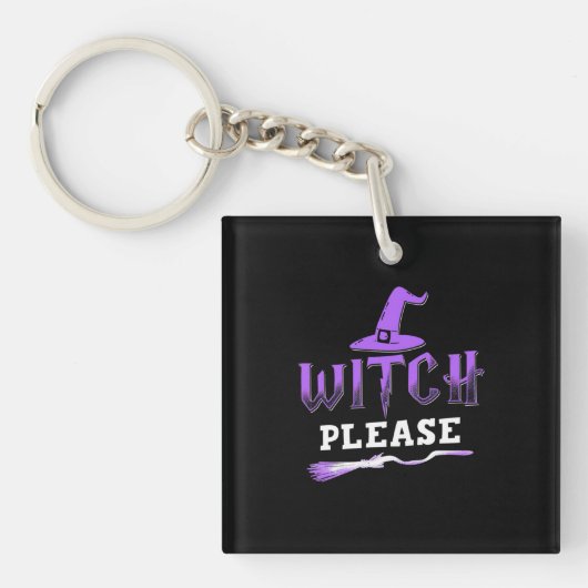 Halloween Witch Alsjeblieft Sleutelhanger (Voorkant)