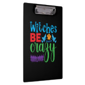 Halloween Witch Be Crazy Klembord (Rechts)