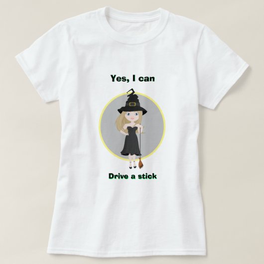 Halloween Witch JA, IK KAN EEN STICK T-Shirt SCHRI (Design voorkant)