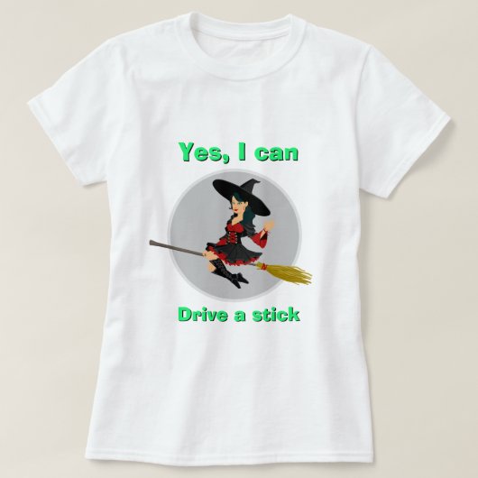 Halloween Witch JA, IK KAN EEN STICK T-Shirt SCHRI (Design voorkant)