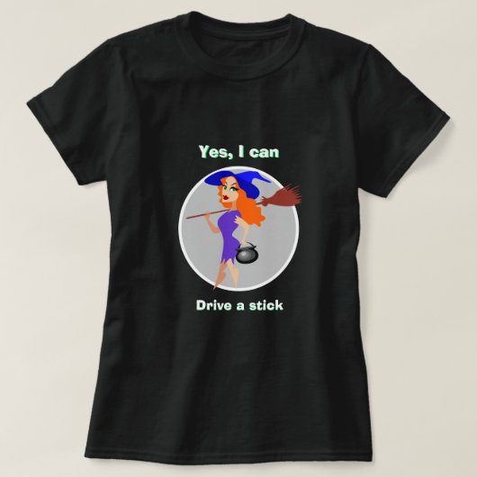 Halloween Witch JA, IK KAN EEN STICK T-Shirt SCHRI (Design voorkant)
