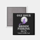 Halloween Witch One Hour Broom Parking Magneet (Voorkant / Achterkant)