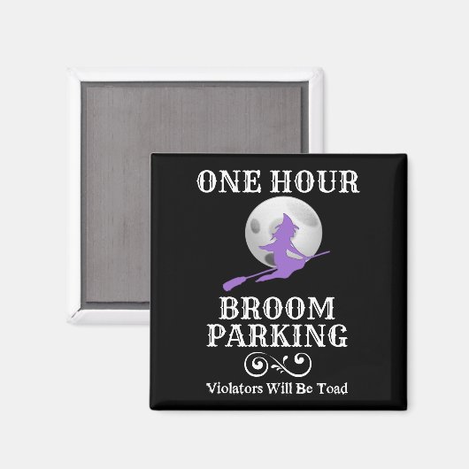 Halloween Witch One Hour Broom Parking Magneet (Voorkant / Achterkant)