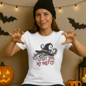 Halloween Witch Pet Magic Ik krijg je mijn  T-shirt