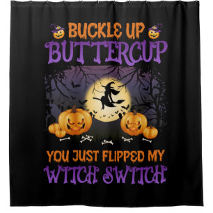 Halloween Witch Switch Buckle Up Buttercup Douchegordijn