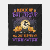 Halloween Witch Switch Buckle Up Buttercup Fleece Deken (Voorkant)