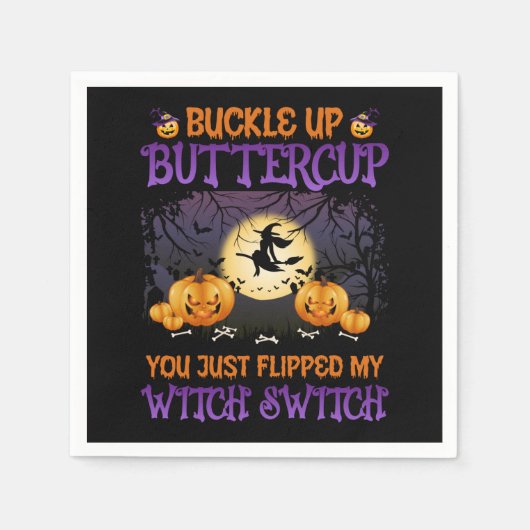 Halloween Witch Switch Buckle Up Buttercup Servet (Voorkant)
