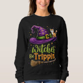 Halloween Witches Be Trippin Trui (Voorkant)