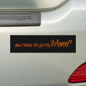 Halloween Witchy Quote Bumpersticker (Op auto)