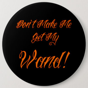 Halloween Witchy Quote Ronde Button 6,0 Cm