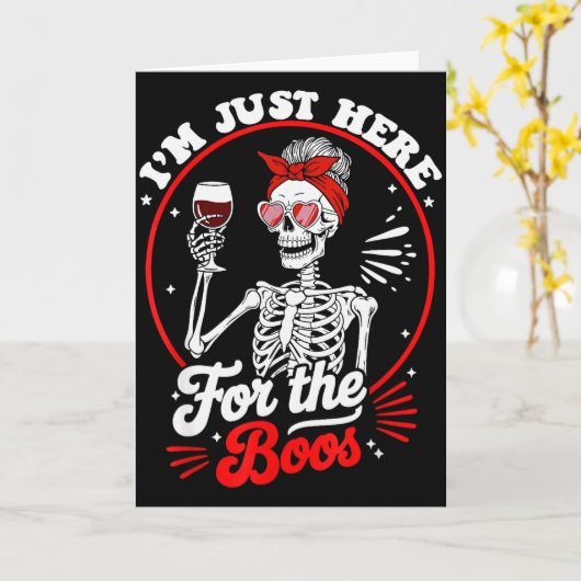 Halloween Women Funny I'm Just Here For The Boos S Kaart (Gele Bloem)