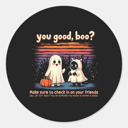 Halloween You Good, Boo_ Zelfmoordpreventie Mental Ronde Sticker (Voorkant)