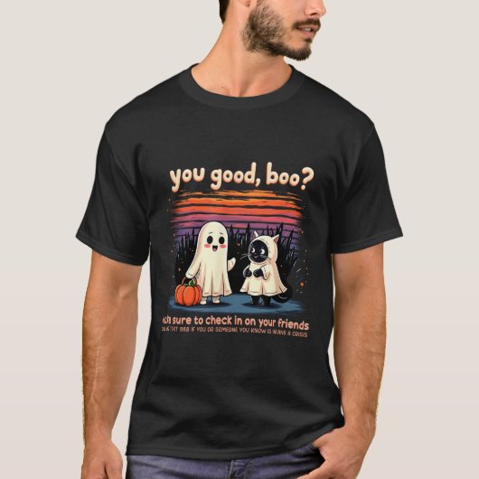 Halloween You Good, Boo_ Zelfmoordpreventie Mental T-shirt (Voorkant)
