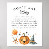 Halloween "Zeg niet tegen Baby" Baby shower Game P Poster (Voorkant)